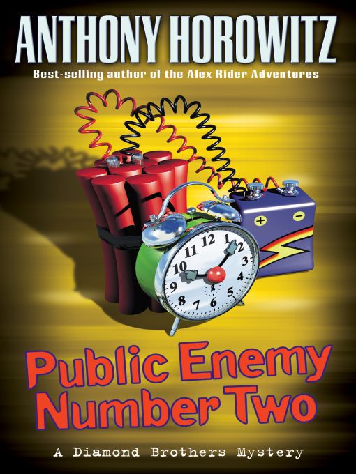 Title details for Public Enemy Number Two by Anthony Horowitz - Available